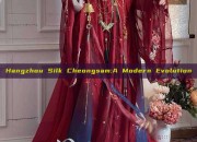 Hangzhou Silk Cheongsam:A Modern Evolution