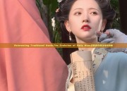 Reinventing Traditional Hanfu:The Evolution of Daily Wear汉服连衣裙改良与创新