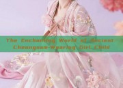The Enchanting World of Ancient Cheongsam-Wearing Girl Child