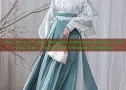 The Rise of the Straight-Collared Hanfu:A Journey into Traditional Chinese Elegance
