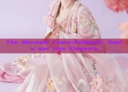 The Mermaid Tears:Authentic Hanfu and Han Elements