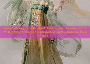 Modernizing Traditional Hanfu for Young Girls:A Blend of Ancient Elegance and Modern Comfort