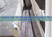 Styling Tips for Pairing Short Horseback Skirt with Tops
