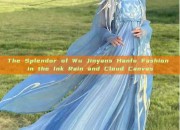 The Splendor of Wu Jinyans Hanfu Fashion in the Ink Rain and Cloud Canvas