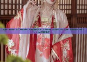 The Rise of Hanfu Fashion:A Closer Look at the Shoes of the汉服女孩