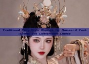 Traditional Tang-Style Blouses for Summer:A Fashionable and Comfortable Choice