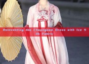 Reinventing the Cheongsam Dress with Ice Silk Fabric