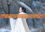 Ethereal Fashion:The Enchanting Combination of Cheongsam and Shoes for a Fairy-like Look