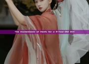 The Enchantment of Hanfu for a 9-Year-Old Girl