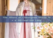 The Allure of Cheongsam Skirts for a 30-Year-Old Lady