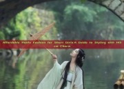 Affordable Hanfu Fashion for Short Girls:A Guide to Styling with 145cm Charm