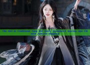 The Girl in Traditional Tang and Hanfu Costumes:A Journey into Chinese Cultural Elegance