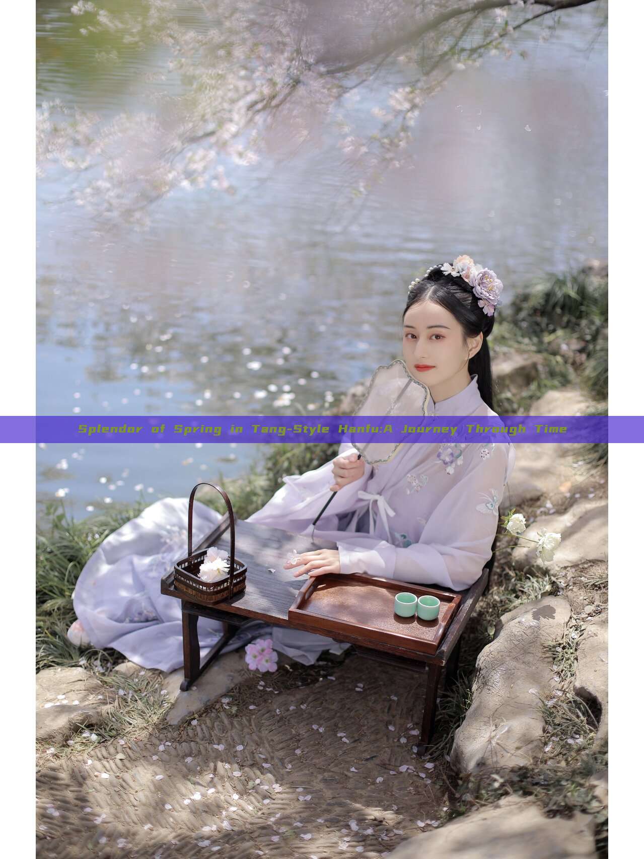 Splendor of Spring in Tang-Style Hanfu:A Journey Through Time Splendor of Spring in Tang-Style Hanfu:A Journey Through Time
