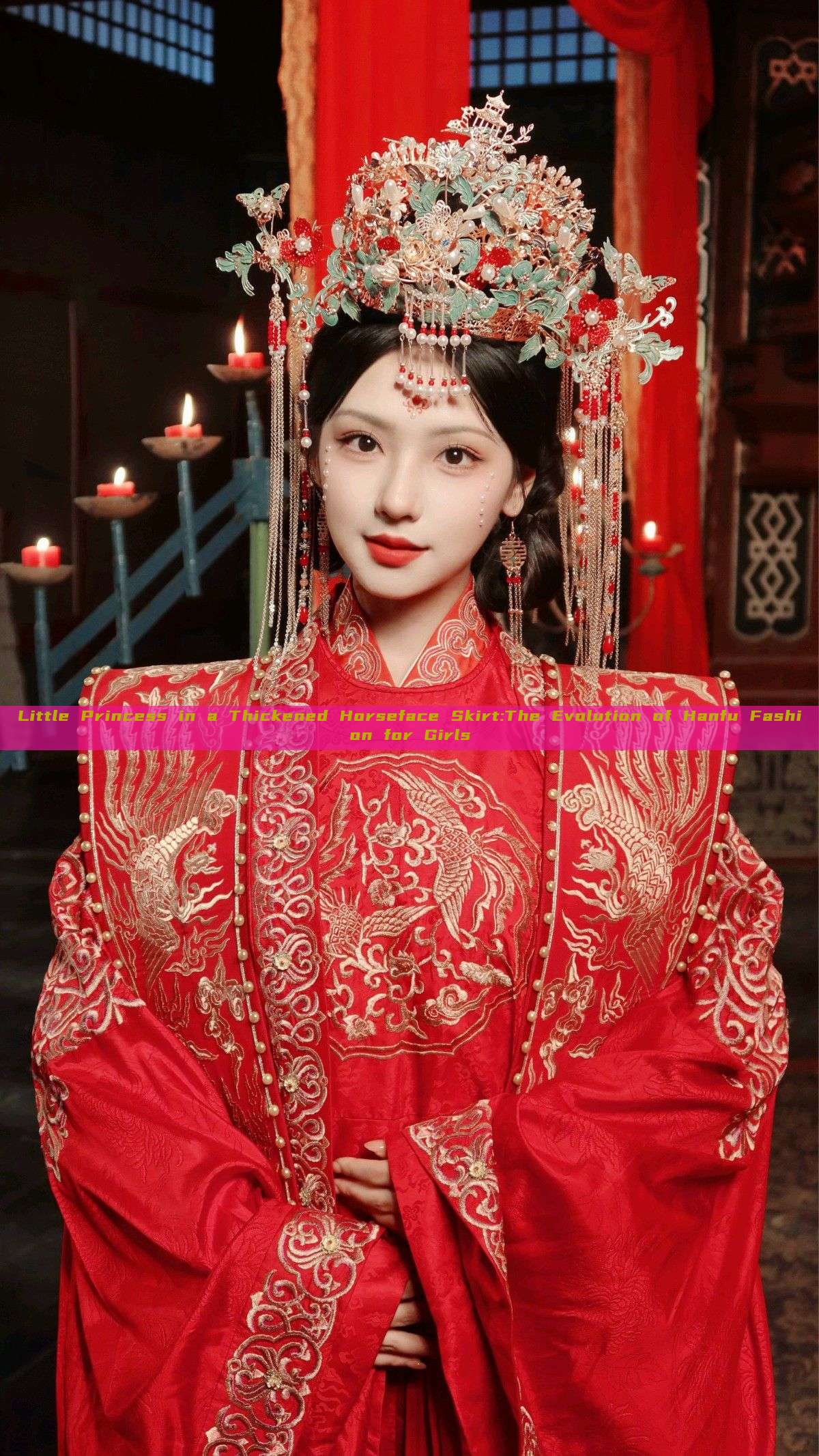 Little Princess in a Thickened Horseface Skirt:The Evolution of Hanfu Fashion for Girls