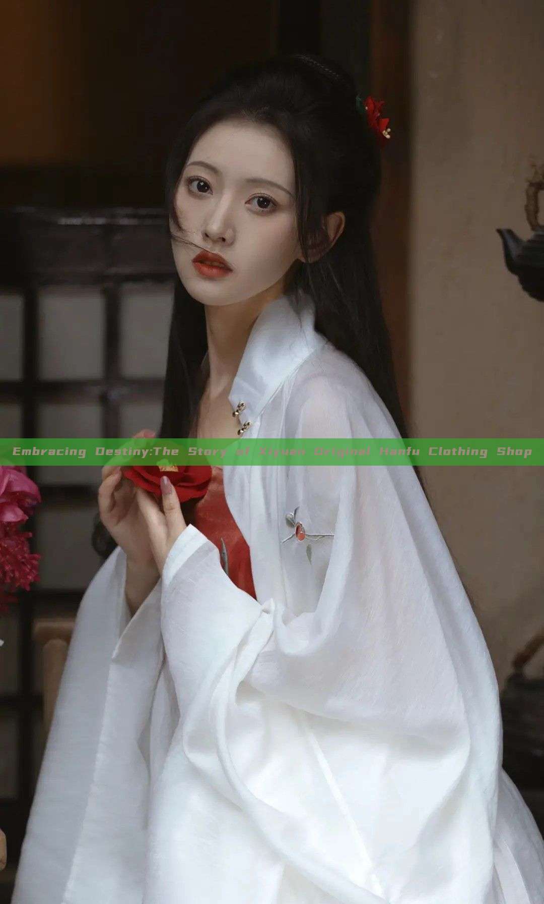 Embracing Destiny:The Story of Xiyuan Original Hanfu Clothing Shop Embracing Destiny:The Story of Xiyuan Original Hanfu Clothing Shop