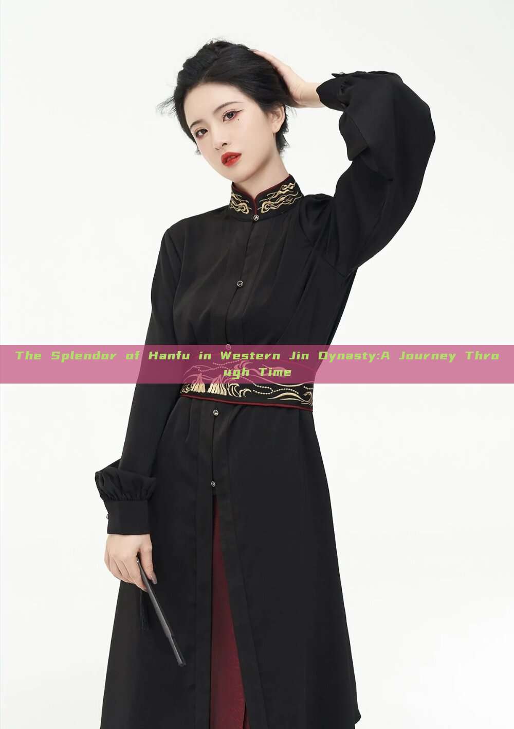 The Splendor of Hanfu in Western Jin Dynasty:A Journey Through Time The Splendor of Hanfu in Western Jin Dynasty:A Journey Through Time