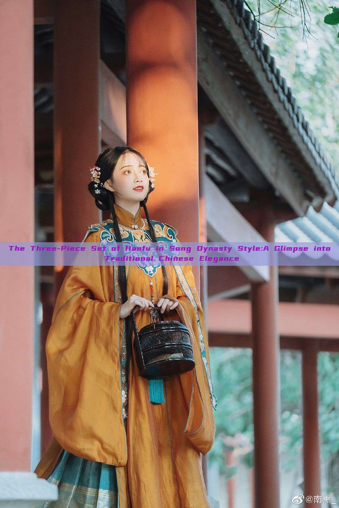 The Three-Piece Set of Hanfu in Song Dynasty Style:A Glimpse into Traditional Chinese Elegance The Three-Piece Set of Hanfu in Song Dynasty Style:A Glimpse into Traditional Chinese Elegance