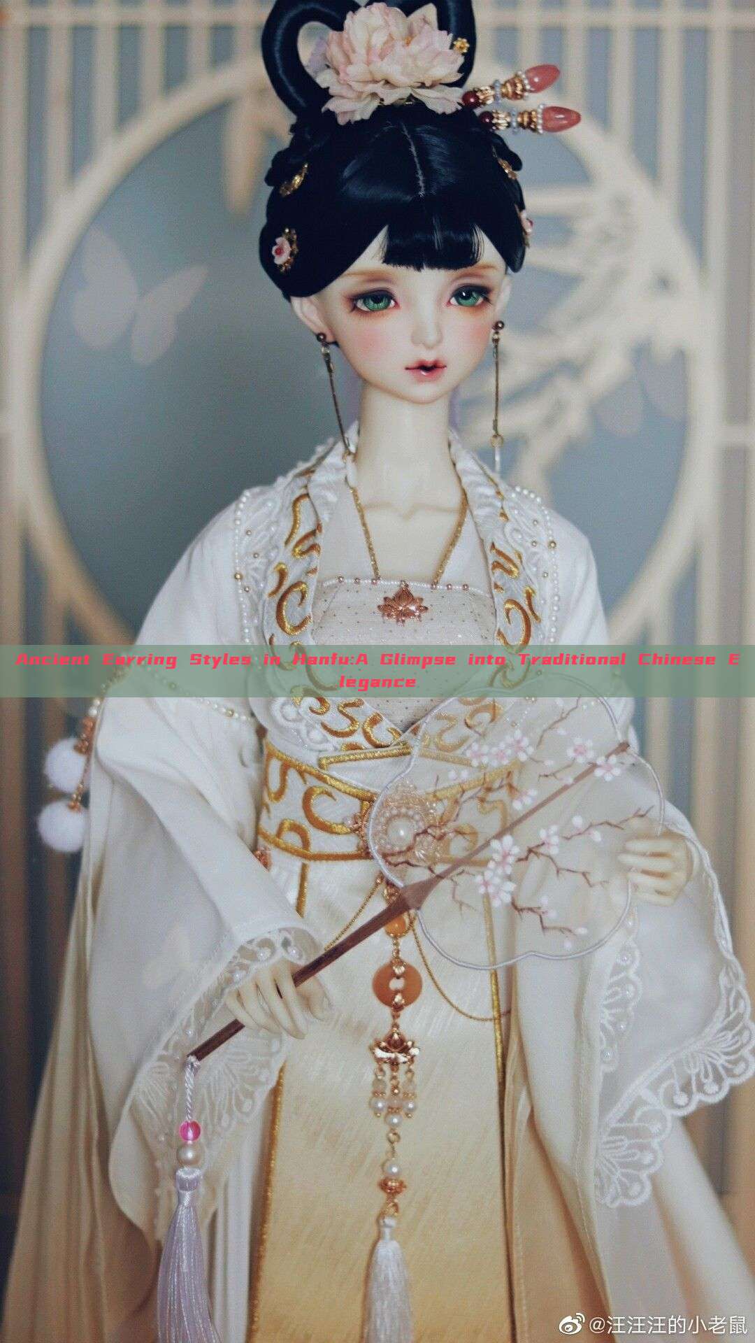 Ancient Earring Styles in Hanfu:A Glimpse into Traditional Chinese Elegance Ancient Earring Styles in Hanfu:A Glimpse into Traditional Chinese Elegance