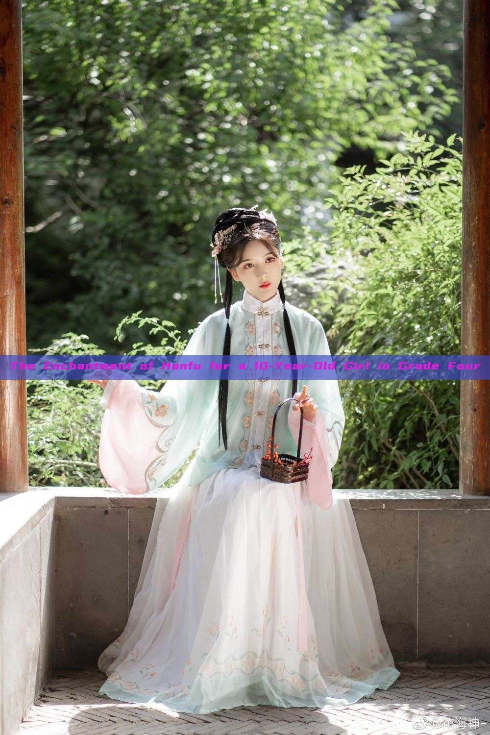 The Enchantment of Hanfu for a 10-Year-Old Girl in Grade Four The Enchantment of Hanfu for a 10-Year-Old Girl in Grade Four