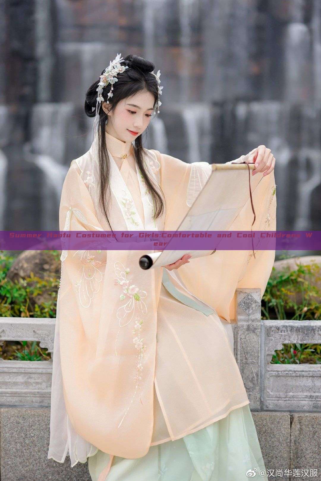 Summer Hanfu Costumes for Girls:Comfortable and Cool Childrens Wear Summer Hanfu Costumes for Girls:Comfortable and Cool Childrens Wear