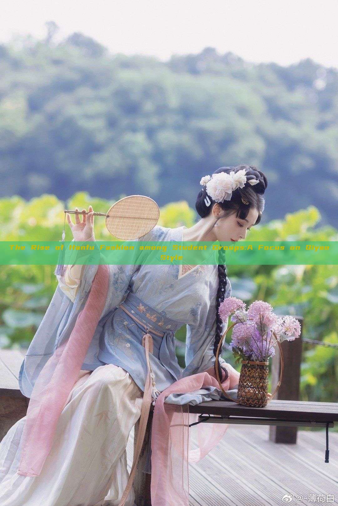 The Rise of Hanfu Fashion among Student Groups:A Focus on Qiyao Style
