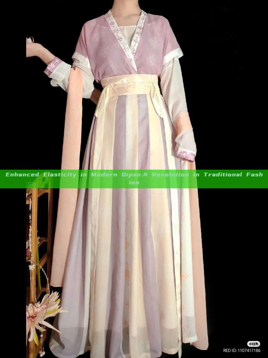 Enhanced Elasticity in Modern Qipao:A Revolution in Traditional Fashion Enhanced Elasticity in Modern Qipao:A Revolution in Traditional Fashion