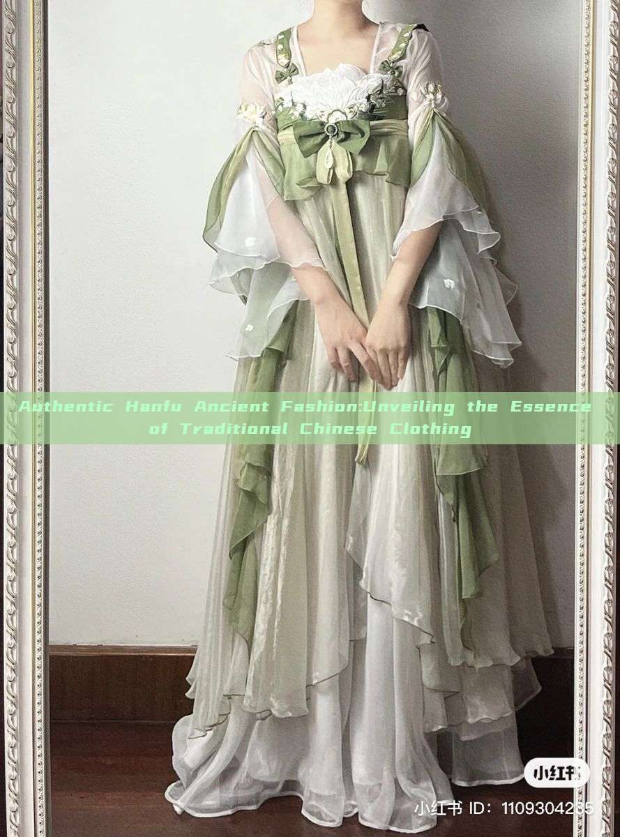 Authentic Hanfu Ancient Fashion:Unveiling the Essence of Traditional Chinese Clothing Authentic Hanfu Ancient Fashion:Unveiling the Essence of Traditional Chinese Clothing