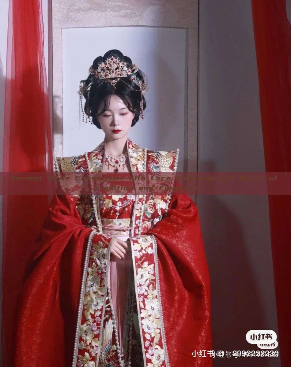 Ancient Style Cheongsam with Lace Embroidery:A Blend of Tradition and Elegance Ancient Style Cheongsam with Lace Embroidery:A Blend of Tradition and Elegance