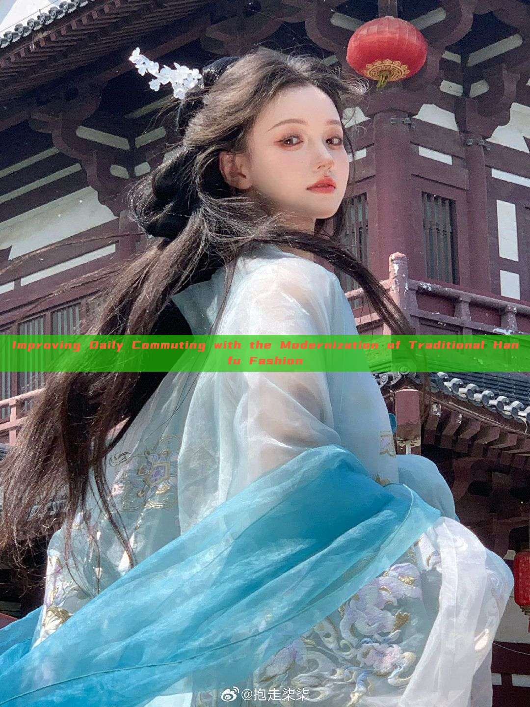 Improving Daily Commuting with the Modernization of Traditional Hanfu Fashion