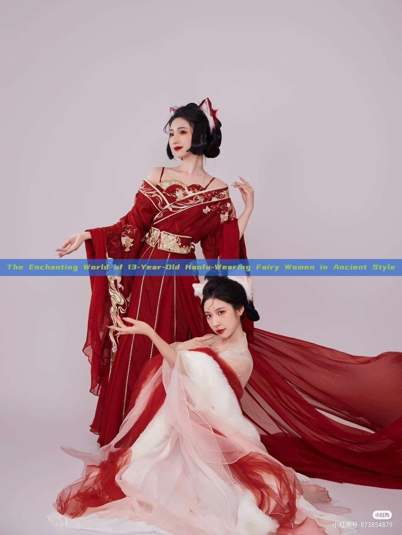 The Enchanting World of 13-Year-Old Hanfu-Wearing Fairy Women in Ancient Style The Enchanting World of 13-Year-Old Hanfu-Wearing Fairy Women in Ancient Style
