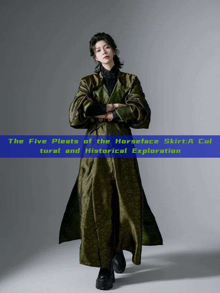 The Five Pleats of the Horseface Skirt:A Cultural and Historical Exploration The Five Pleats of the Horseface Skirt:A Cultural and Historical Exploration