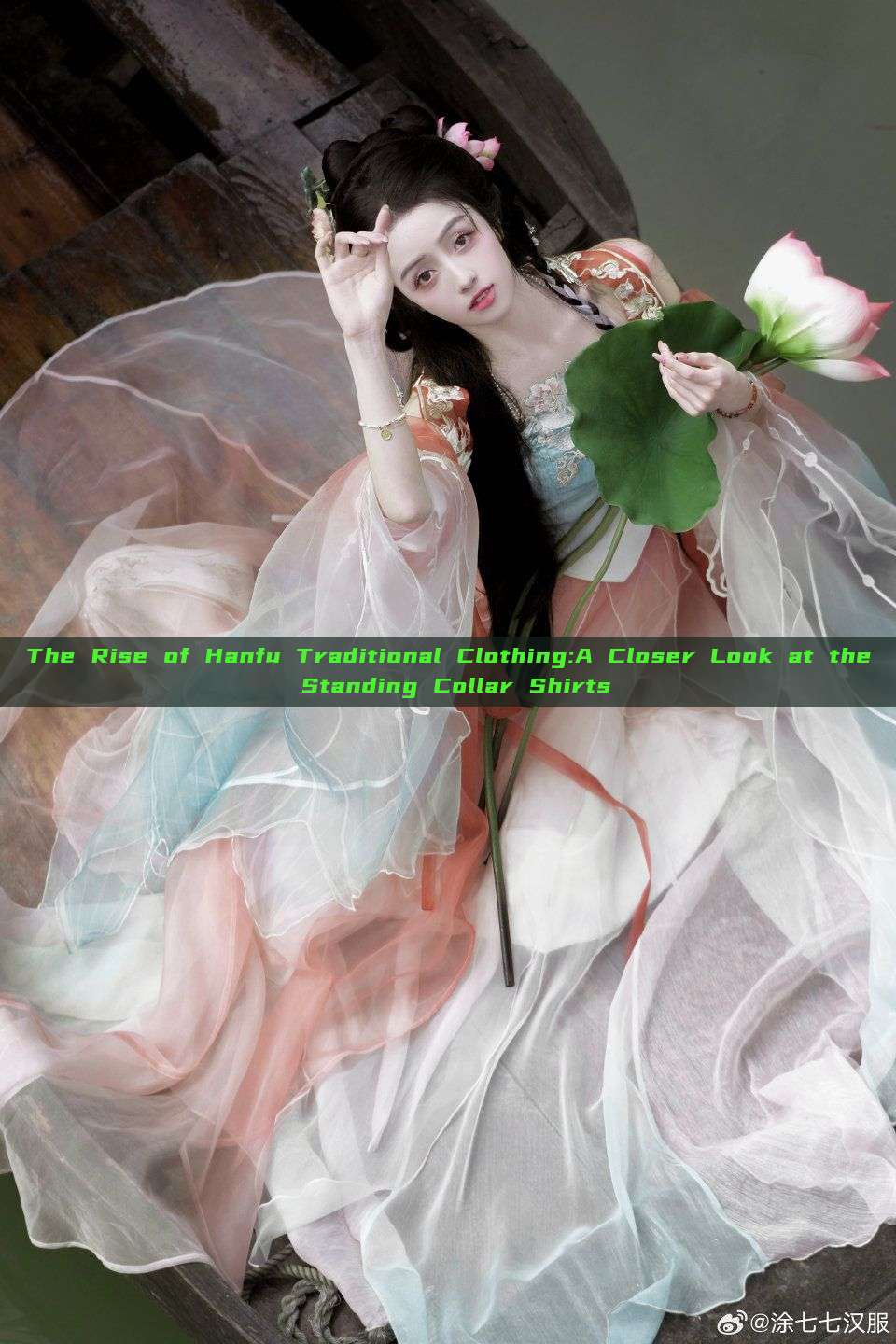 The Rise of Hanfu Traditional Clothing:A Closer Look at the Standing Collar Shirts The Rise of Hanfu Traditional Clothing:A Closer Look at the Standing Collar Shirts