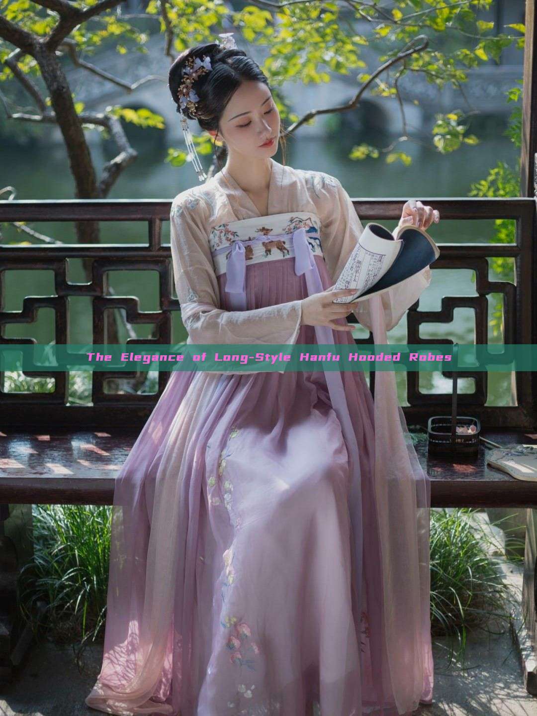 The Elegance of Long-Style Hanfu Hooded Robes The Elegance of Long-Style Hanfu Hooded Robes