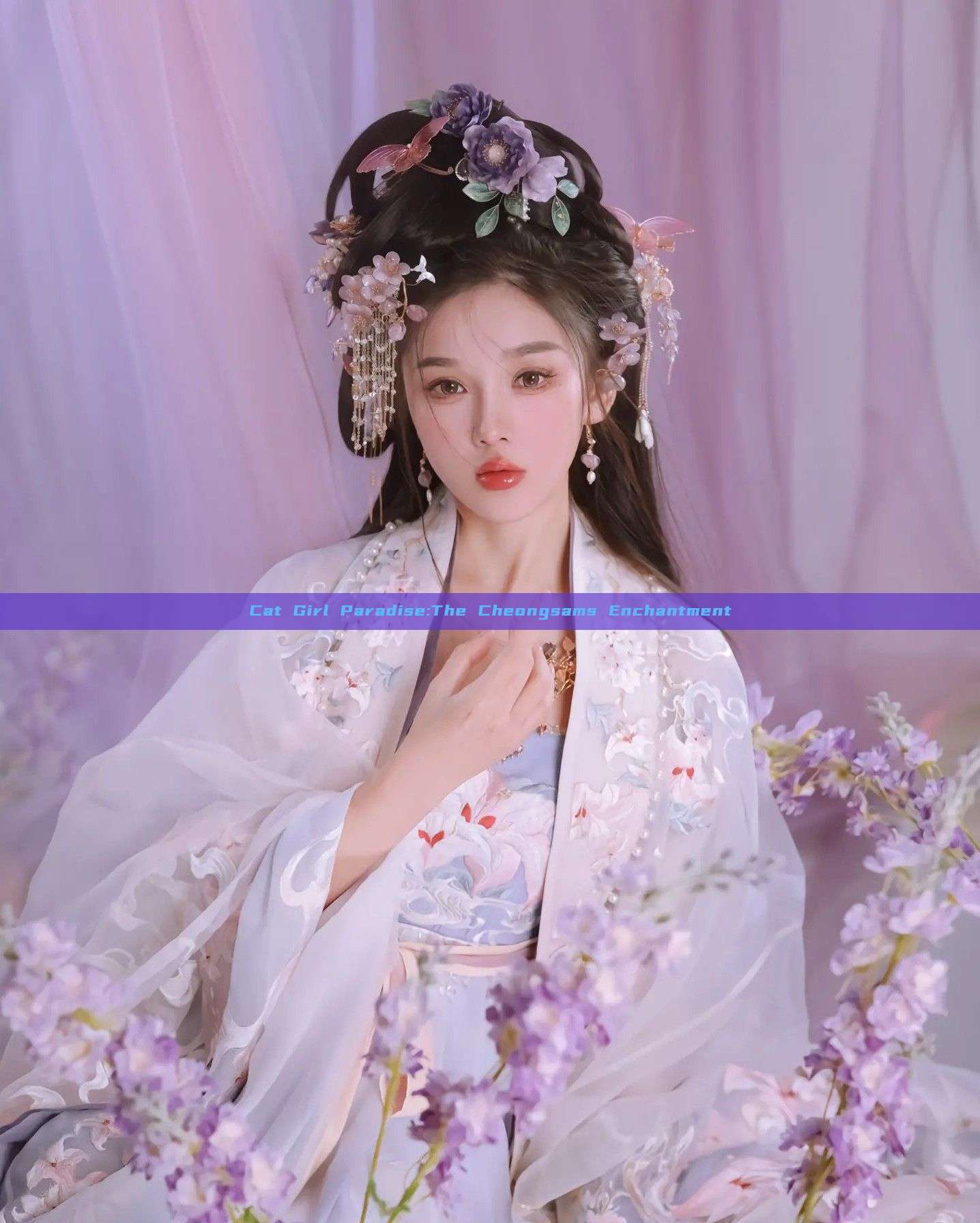 Cat Girl Paradise:The Cheongsams Enchantment Cat Girl Paradise:The Cheongsams Enchantment