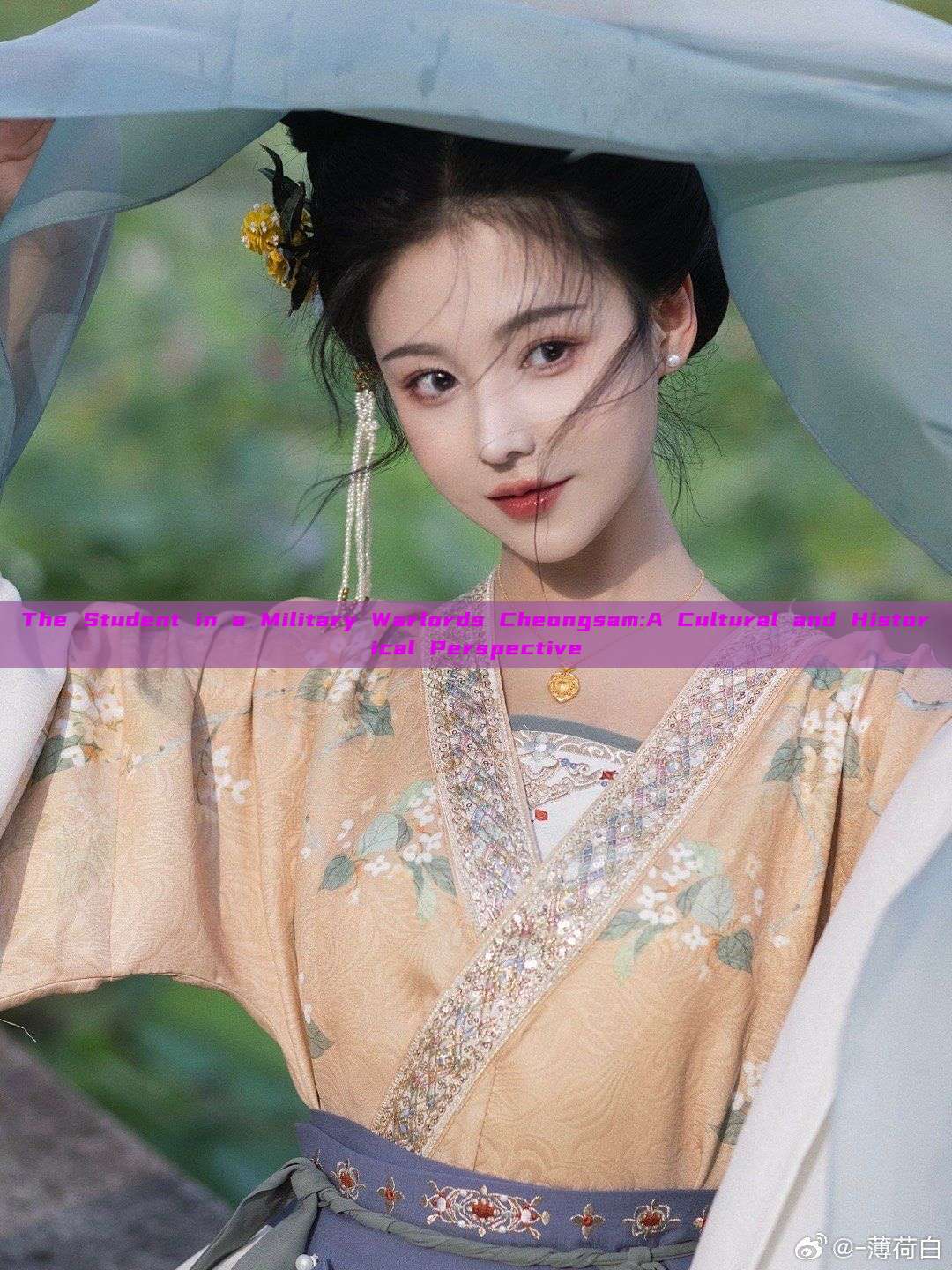 The Student in a Military Warlords Cheongsam:A Cultural and Historical Perspective The Student in a Military Warlords Cheongsam:A Cultural and Historical Perspective