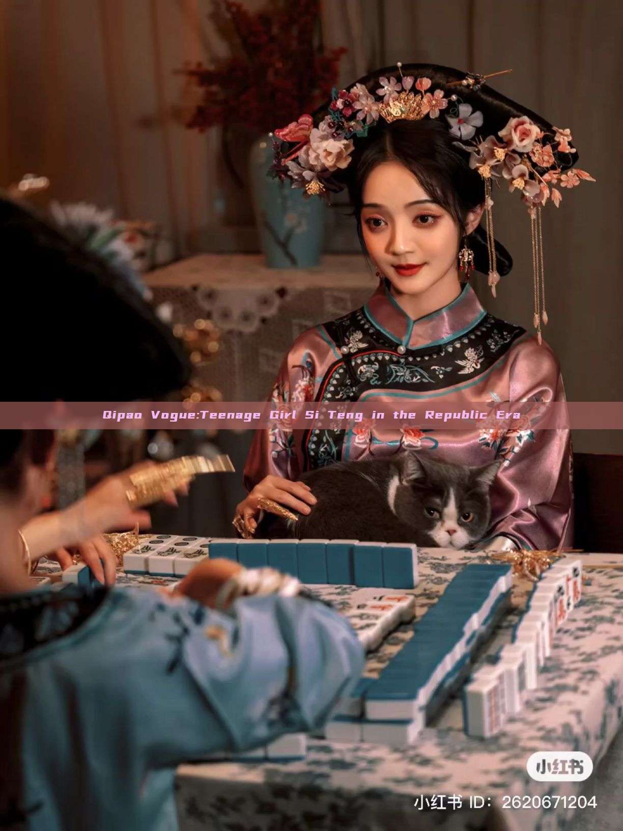 Qipao Vogue:Teenage Girl Si Teng in the Republic Era