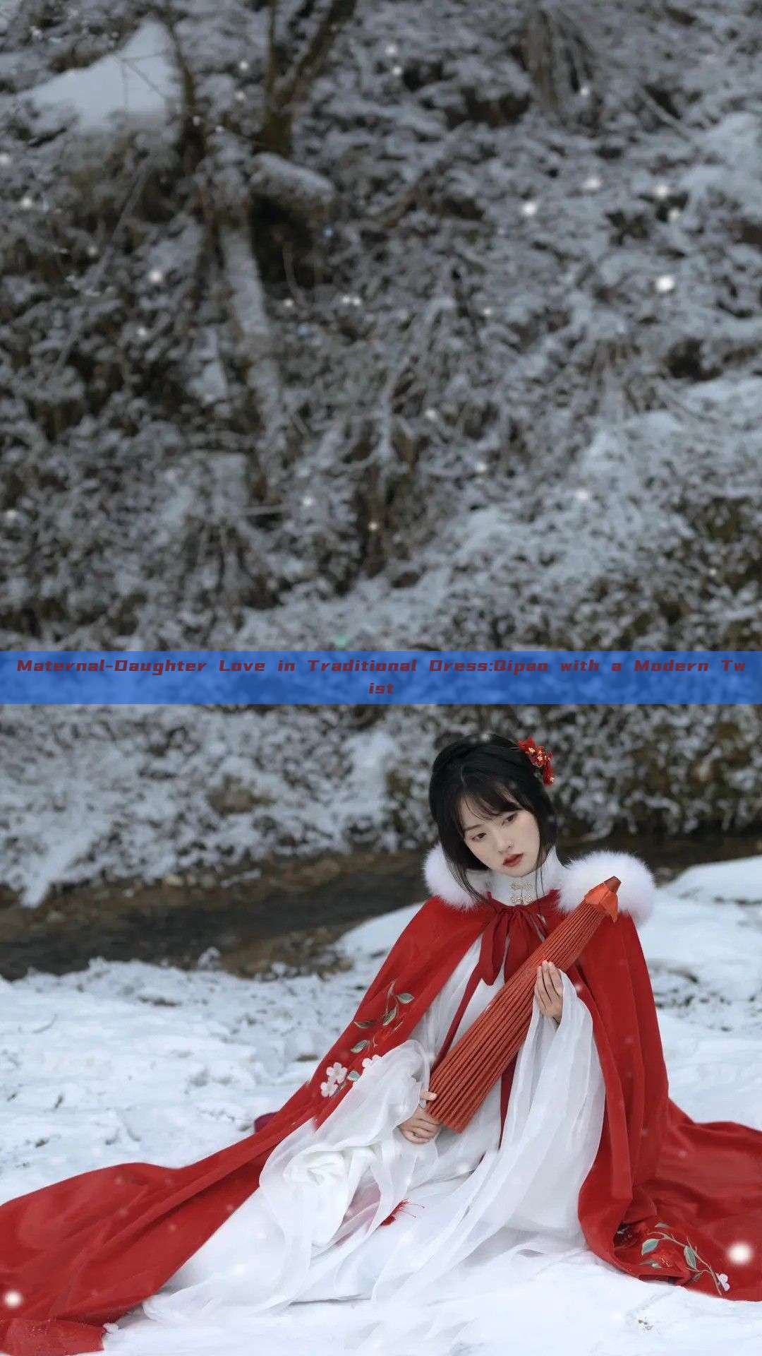 Maternal-Daughter Love in Traditional Dress:Qipao with a Modern Twist Maternal-Daughter Love in Traditional Dress:Qipao with a Modern Twist