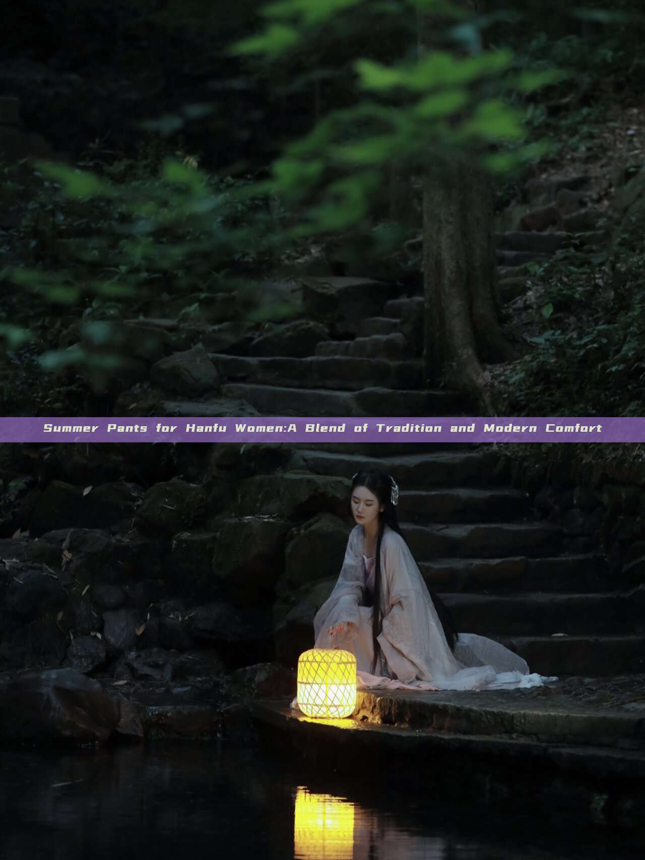 Summer Pants for Hanfu Women:A Blend of Tradition and Modern Comfort Summer Pants for Hanfu Women:A Blend of Tradition and Modern Comfort