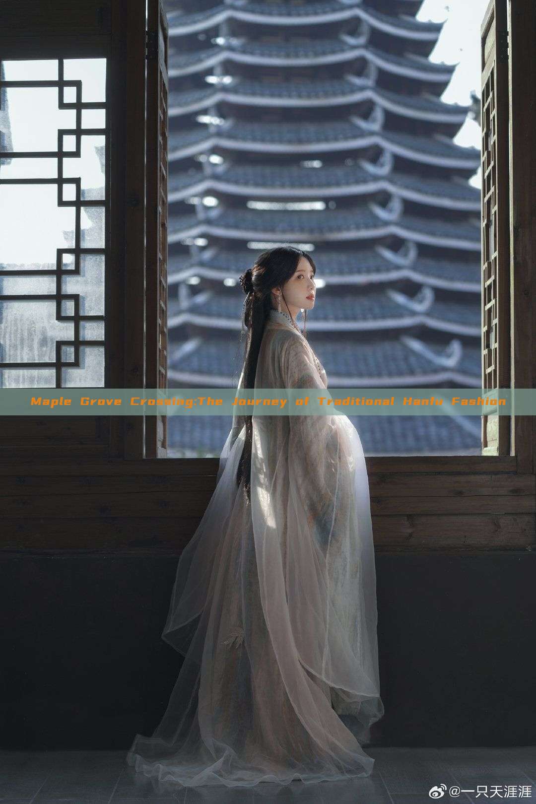 Maple Grove Crossing:The Journey of Traditional Hanfu Fashion Maple Grove Crossing:The Journey of Traditional Hanfu Fashion