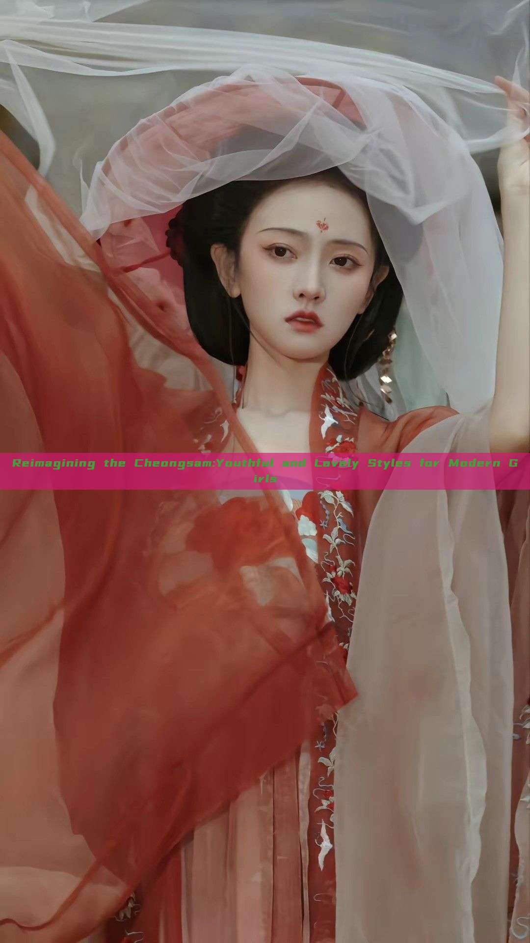 Reimagining the Cheongsam:Youthful and Lovely Styles for Modern Girls Reimagining the Cheongsam:Youthful and Lovely Styles for Modern Girls