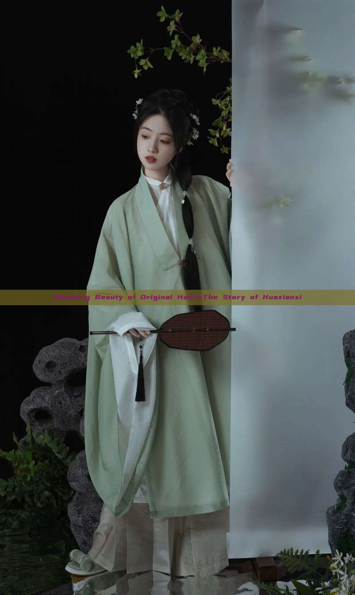 Blooming Beauty of Original Hanfu:The Story of Huaxianxi Blooming Beauty of Original Hanfu:The Story of Huaxianxi