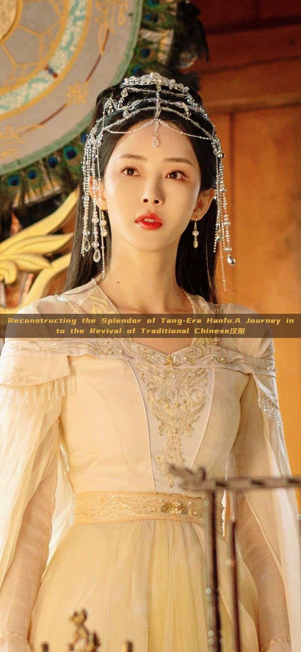 Reconstructing the Splendor of Tang-Era Hanfu:A Journey into the Revival of Traditional Chinese汉服