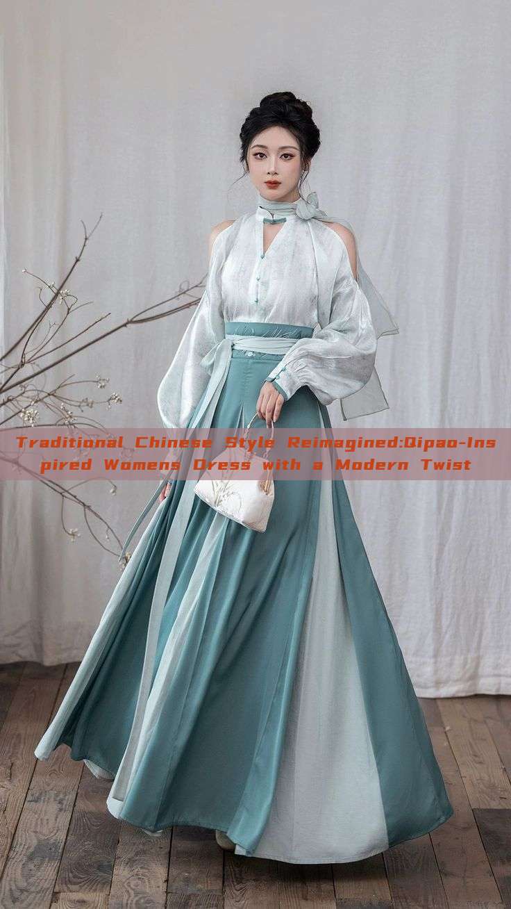 Traditional Chinese Style Reimagined:Qipao-Inspired Womens Dress with a Modern Twist Traditional Chinese Style Reimagined:Qipao-Inspired Womens Dress with a Modern Twist
