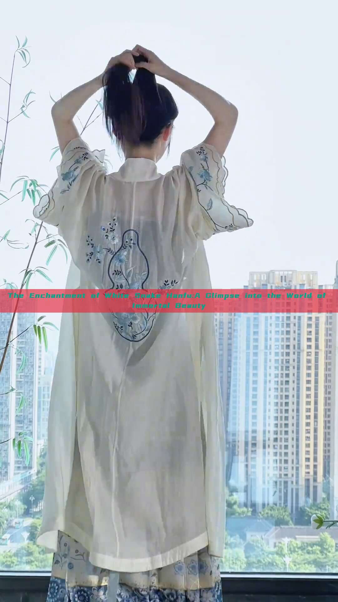 The Enchantment of White Snake Hanfu:A Glimpse into the World of Immortal Beauty The Enchantment of White Snake Hanfu:A Glimpse into the World of Immortal Beauty