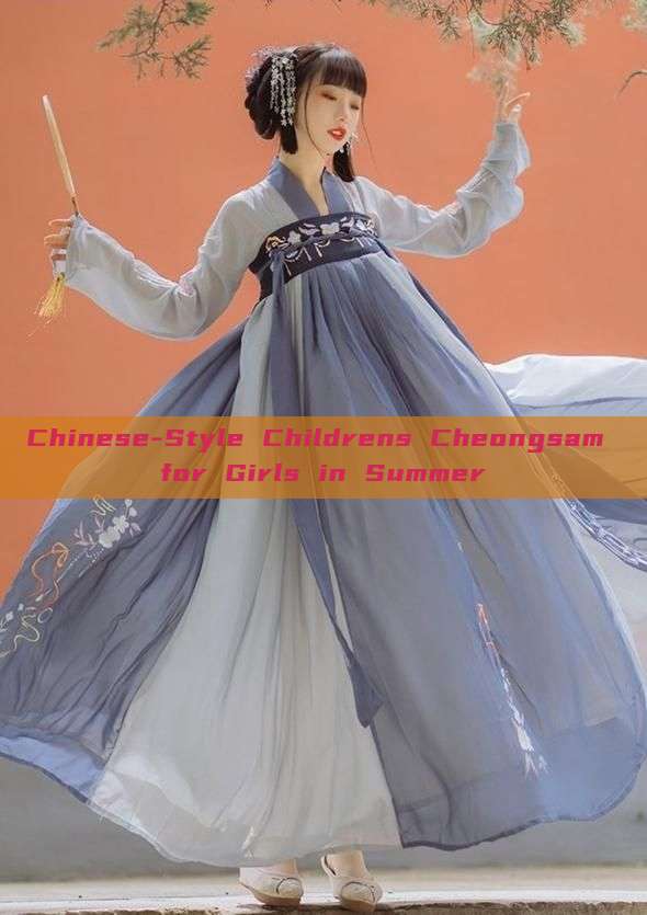 Chinese-Style Childrens Cheongsam for Girls in Summer Chinese-Style Childrens Cheongsam for Girls in Summer