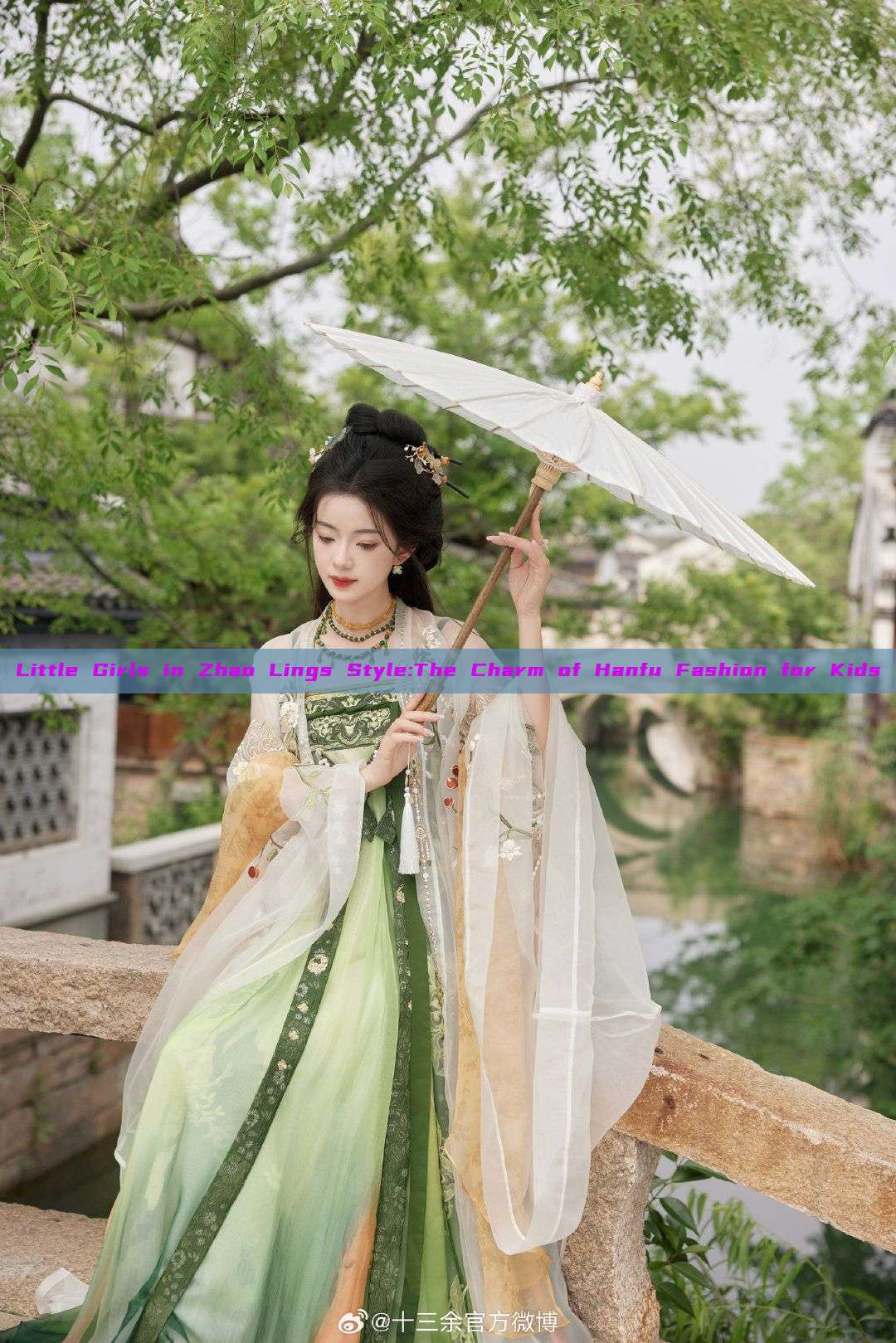 Little Girls in Zhao Lings Style:The Charm of Hanfu Fashion for Kids Little Girls in Zhao Lings Style:The Charm of Hanfu Fashion for Kids