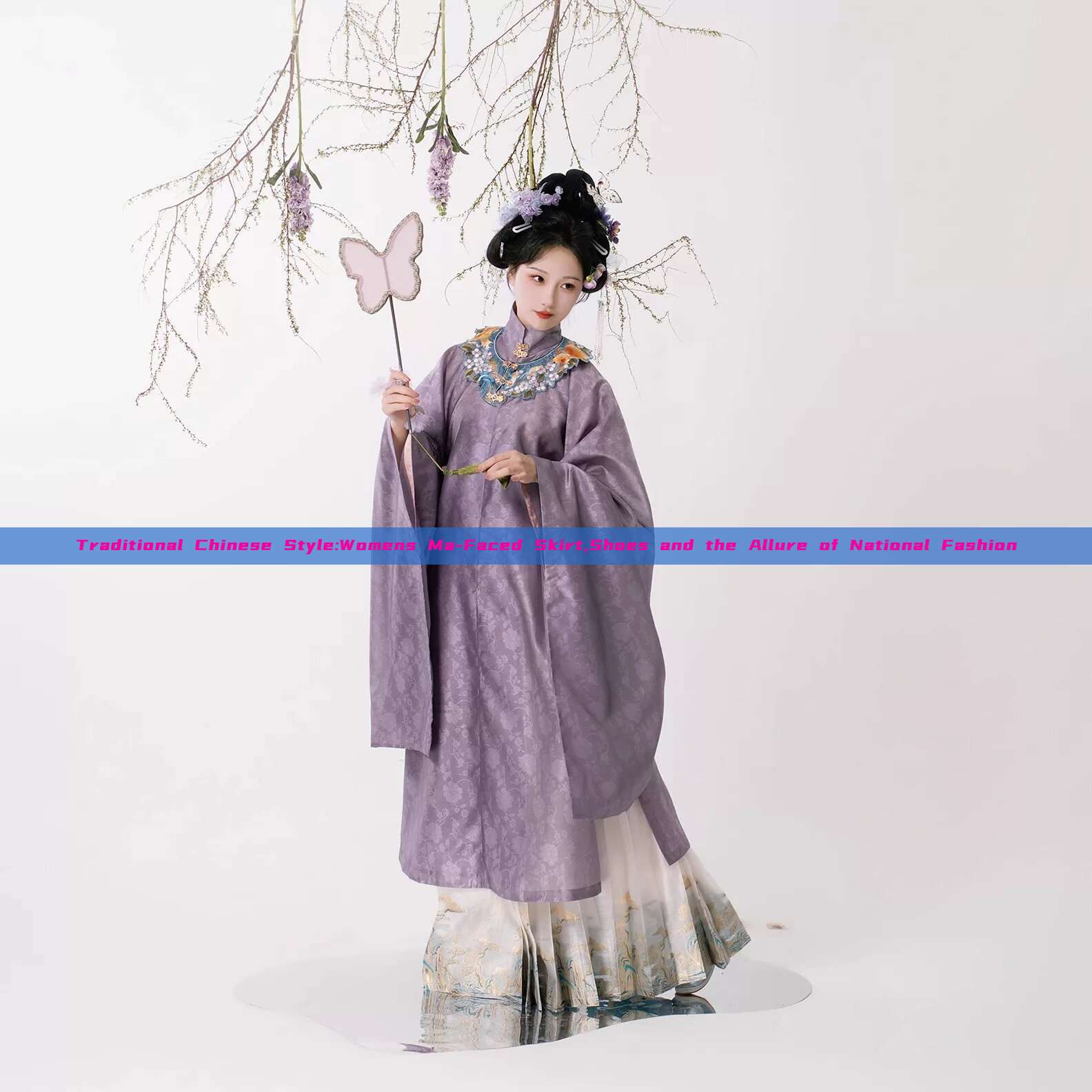 Traditional Chinese Style:Womens Ma-Faced Skirt,Shoes and the Allure of National Fashion Traditional Chinese Style:Womens Ma-Faced Skirt,Shoes and the Allure of National Fashion