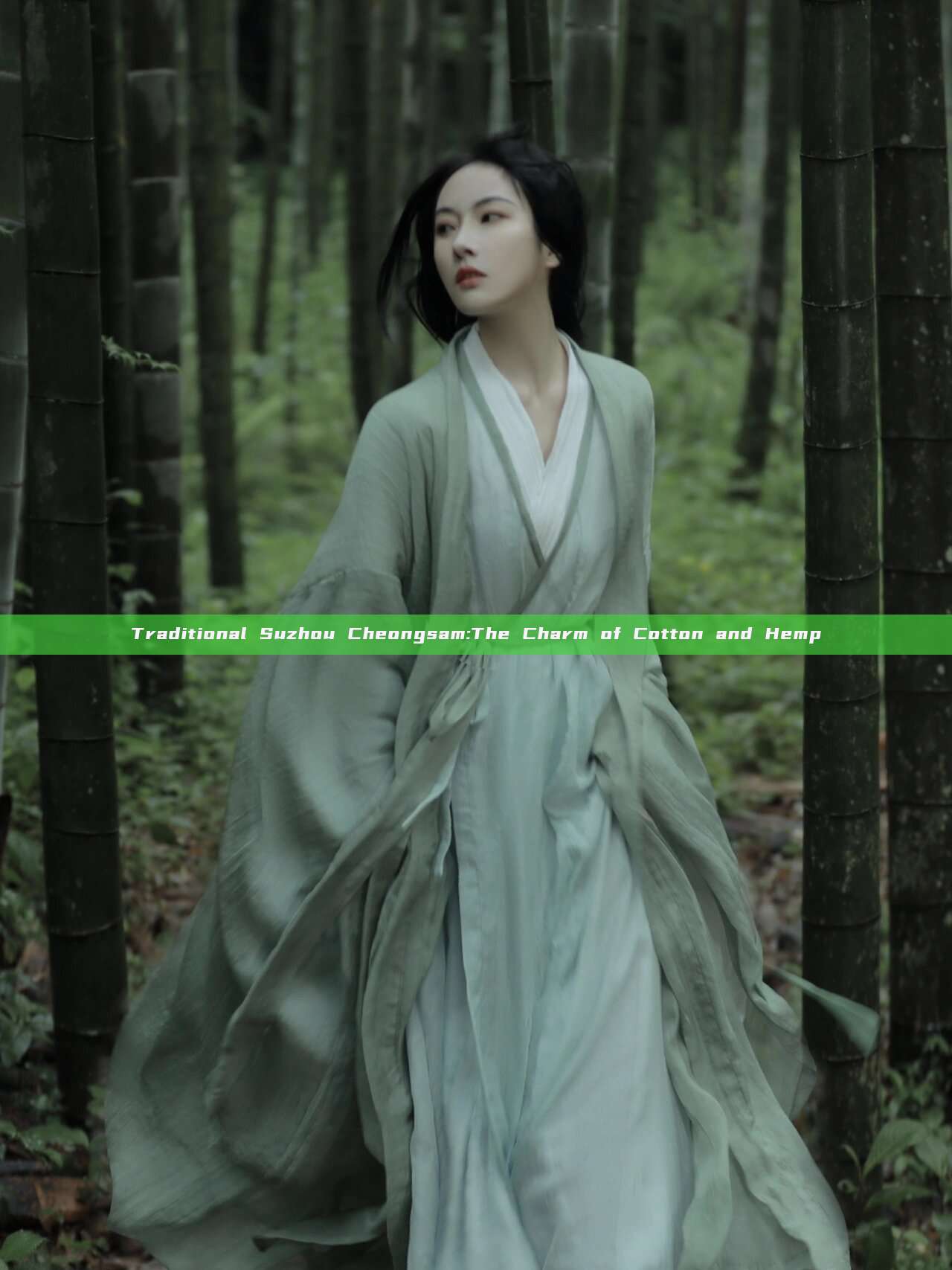 Traditional Suzhou Cheongsam:The Charm of Cotton and Hemp