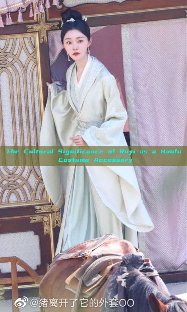 The Cultural Significance of Ruyi as a Hanfu Costume Accessory The Cultural Significance of Ruyi as a Hanfu Costume Accessory