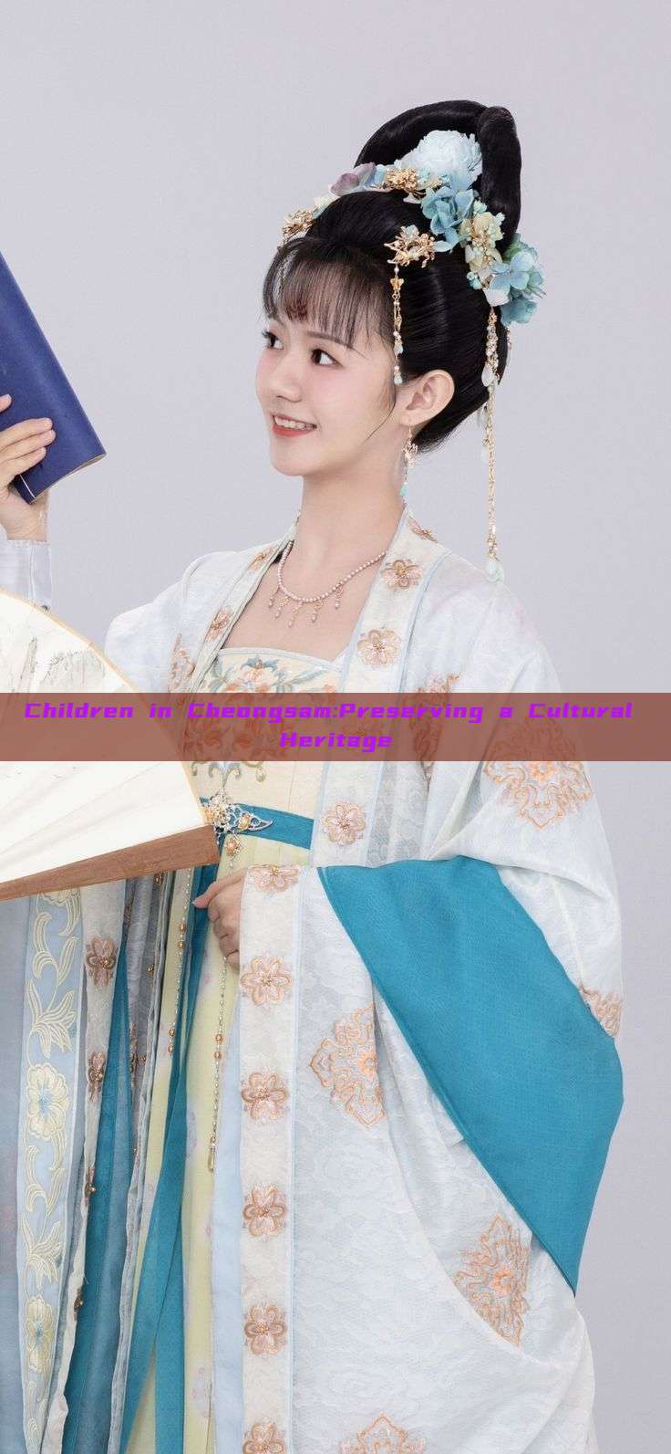 Children in Cheongsam:Preserving a Cultural Heritage Children in Cheongsam:Preserving a Cultural Heritage